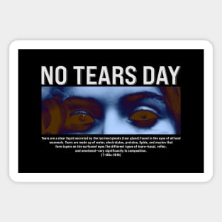 No Tears day Magnet